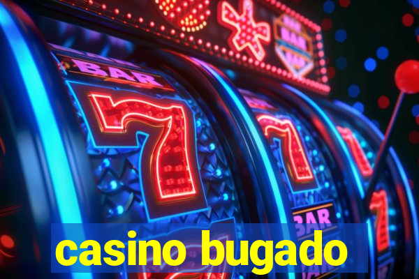 casino bugado